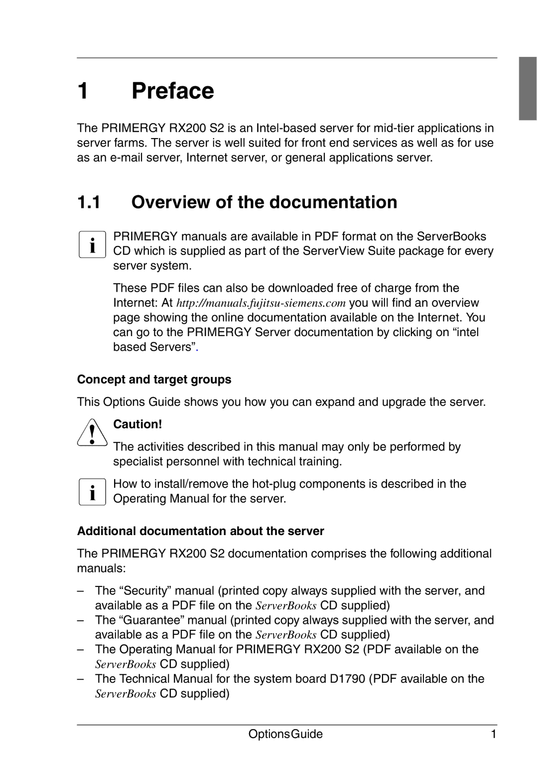 Fujitsu RX200 Preface, Overview of the documentation, Concept and target groups, Additional documentation about the server 