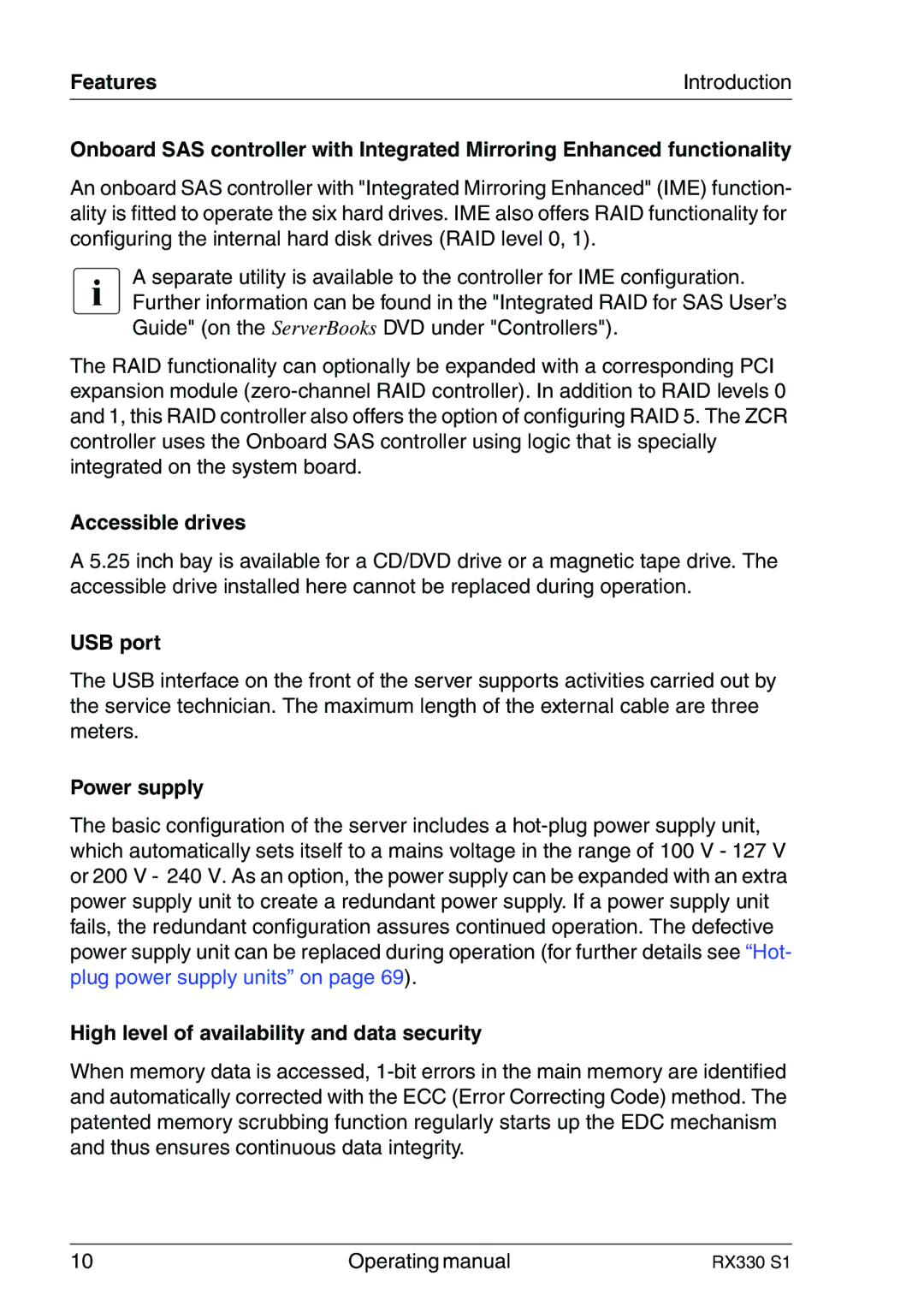 Fujitsu RX330 manual Features, Accessible drives, USB port, Power supply, High level of availability and data security 