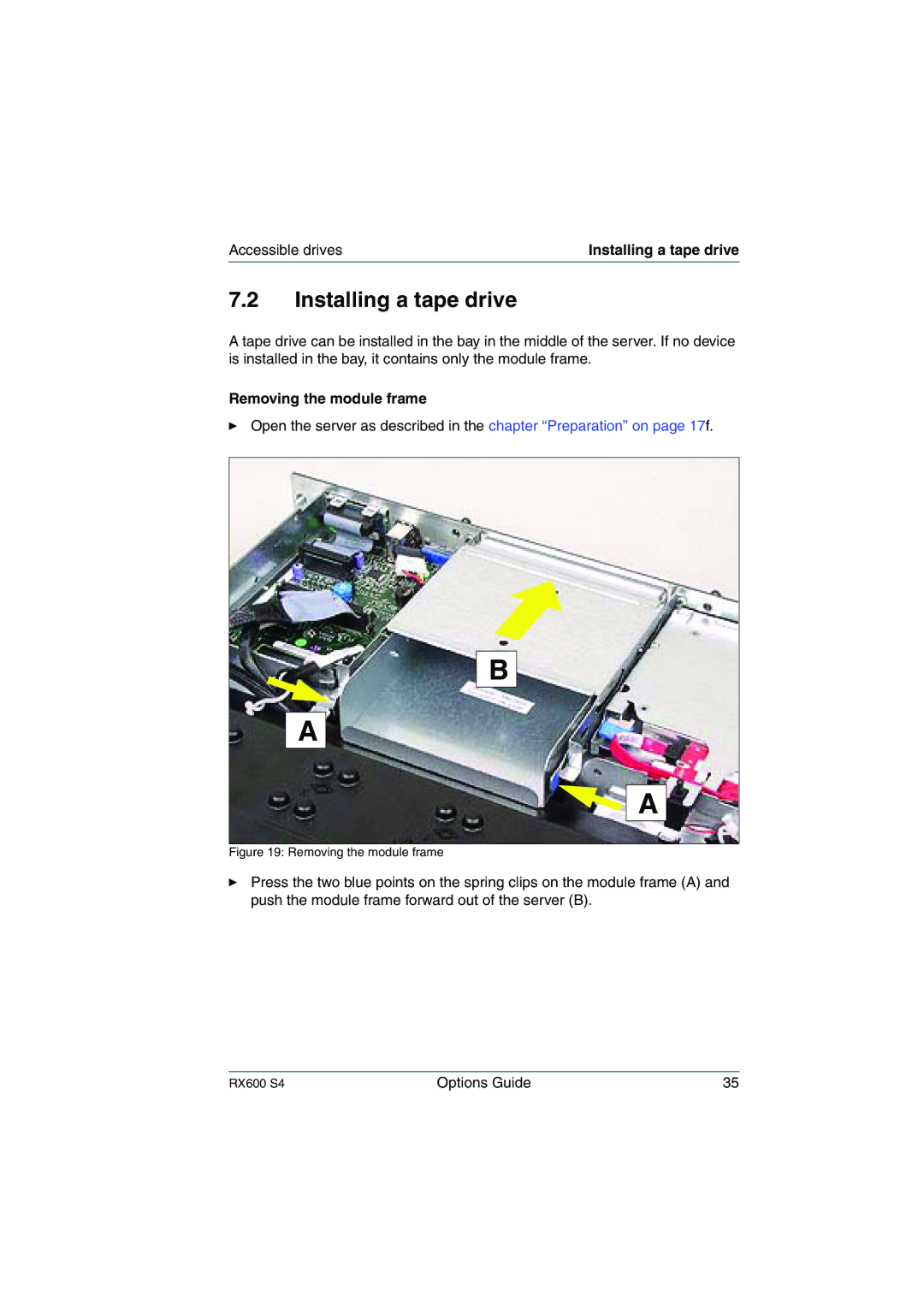 Fujitsu RX600 S4 manual Installing a tape drive, Removing the module frame 