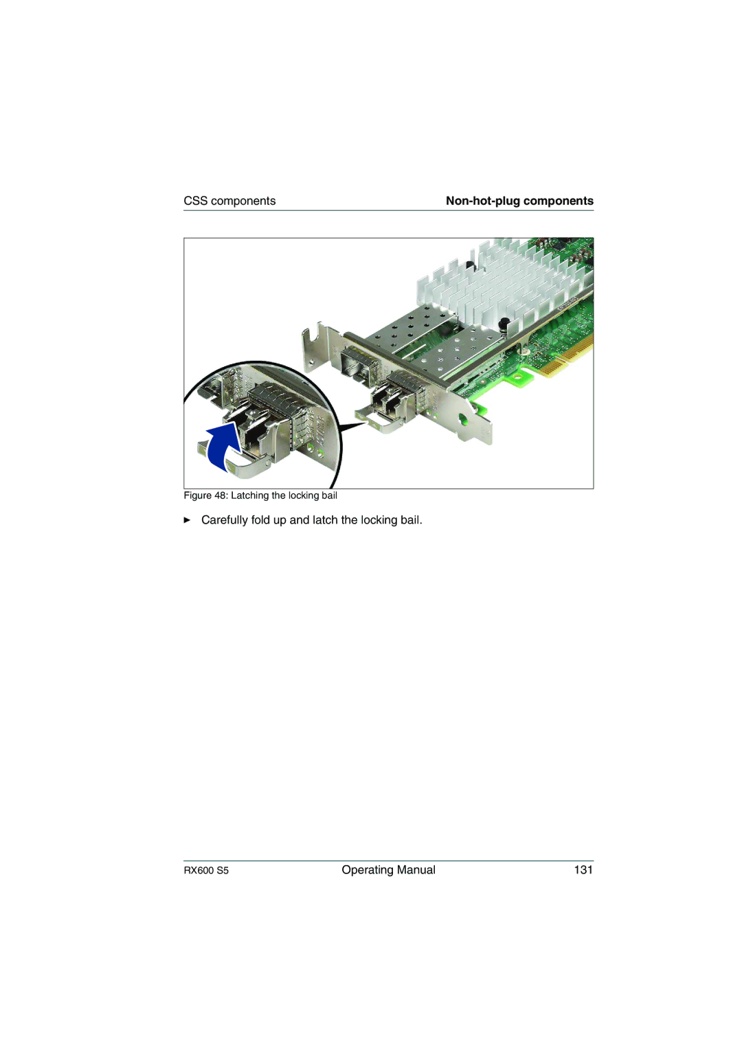 Fujitsu RX600 S5 manual Carefully fold up and latch the locking bail 