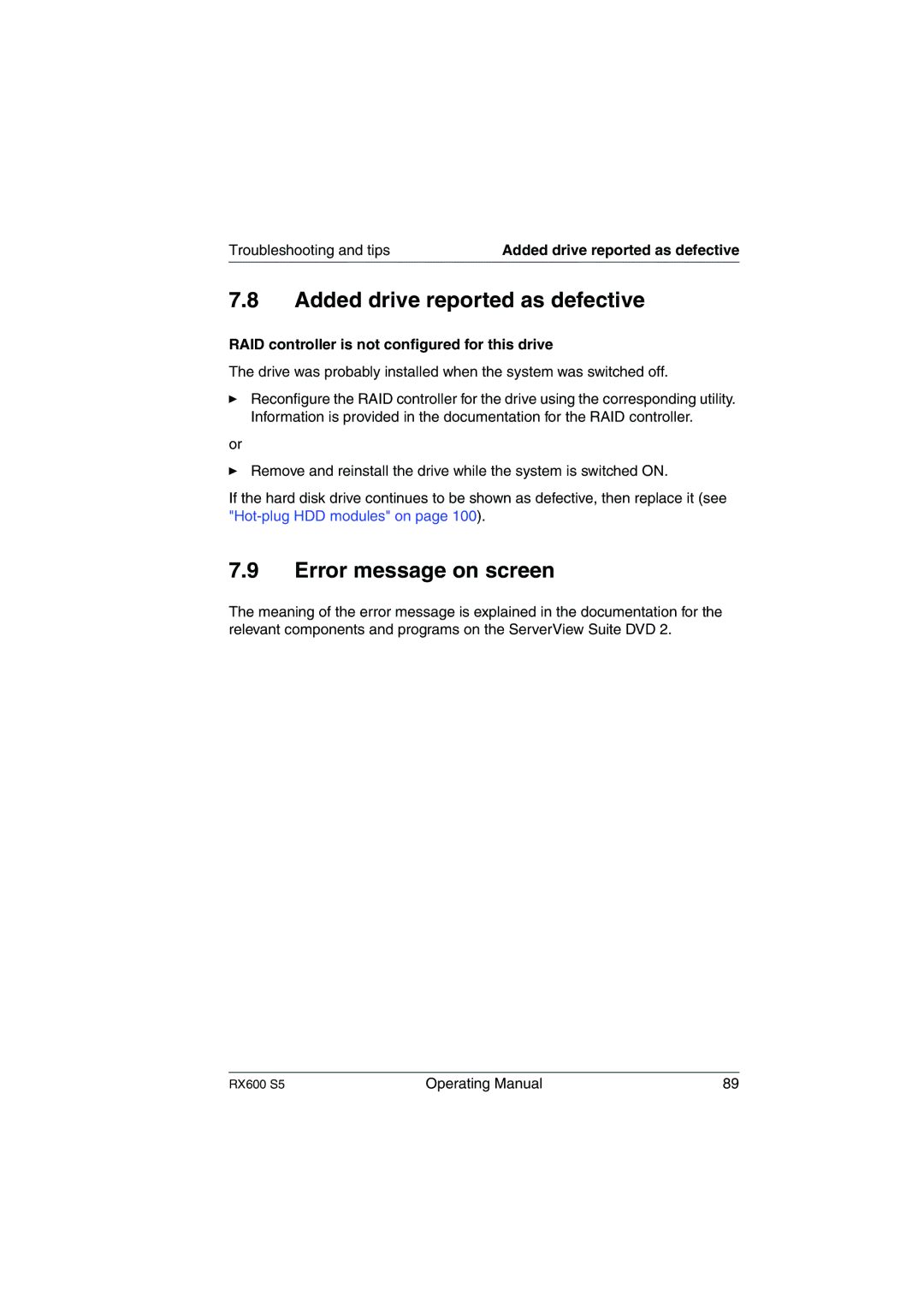 Fujitsu RX600 S5 manual Added drive reported as defective, Error message on screen 