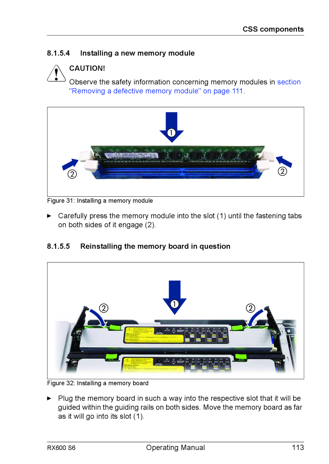 Fujitsu RX600 S6 manual CSS components Installing a new memory module, Reinstalling the memory board in question 