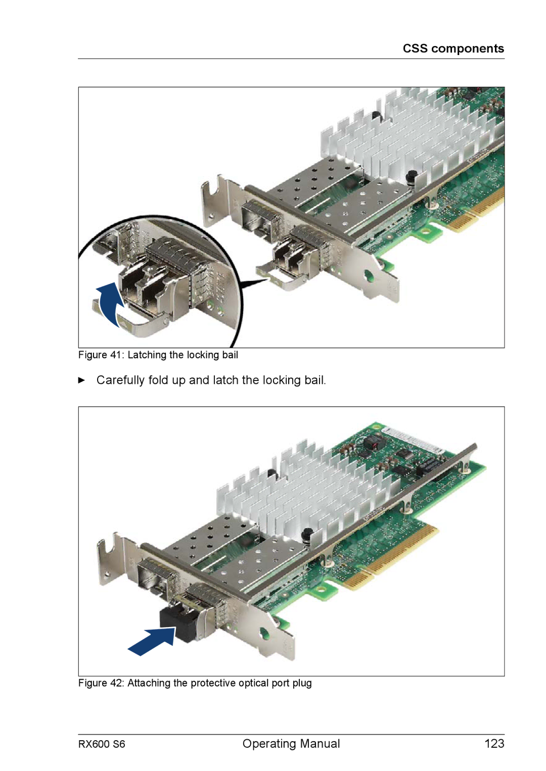 Fujitsu RX600 S6 manual Carefully fold up and latch the locking bail 