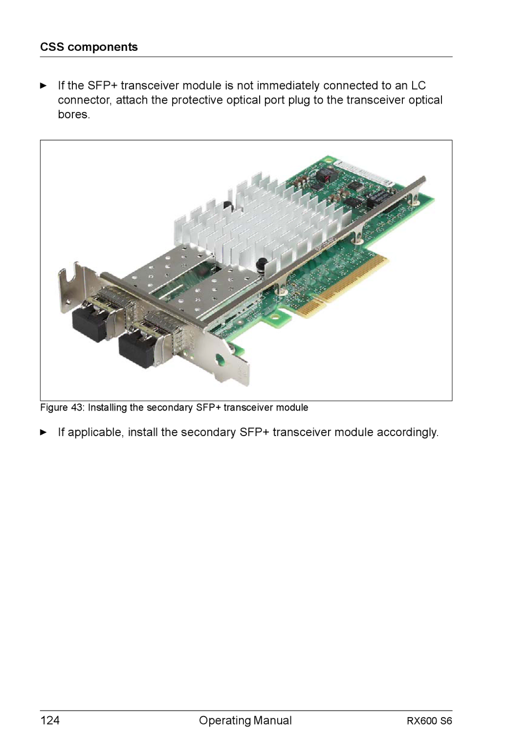 Fujitsu RX600 S6 manual Installing the secondary SFP+ transceiver module 