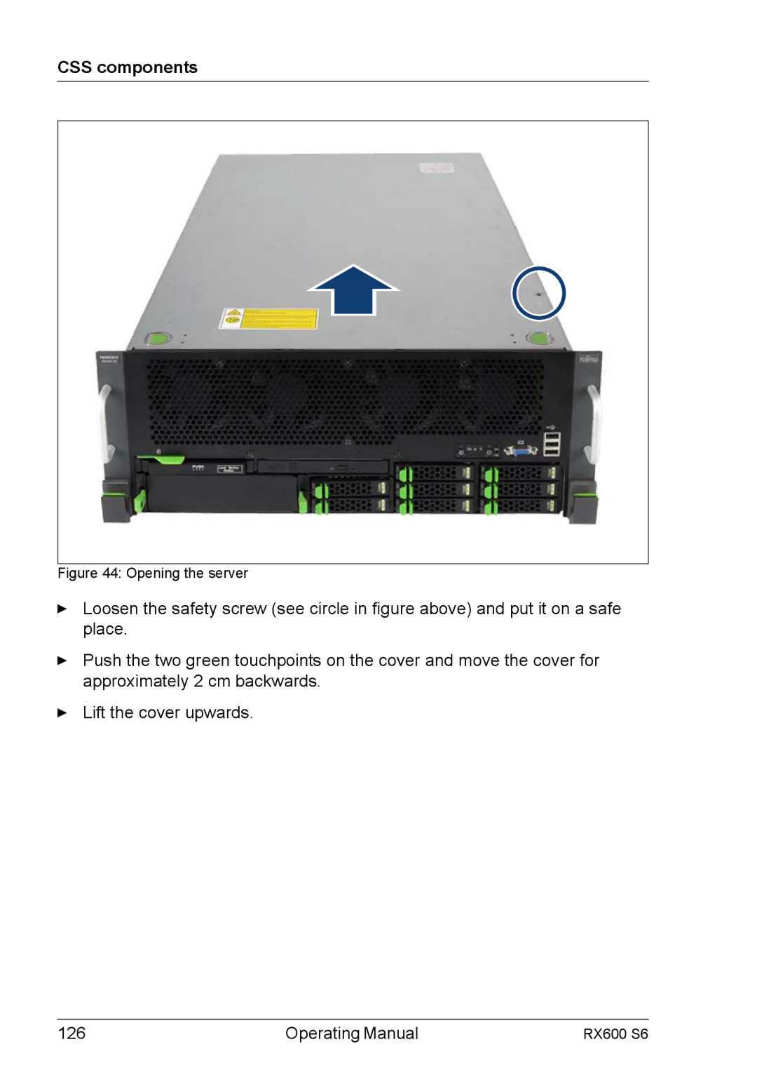 Fujitsu RX600 S6 manual Opening the server 