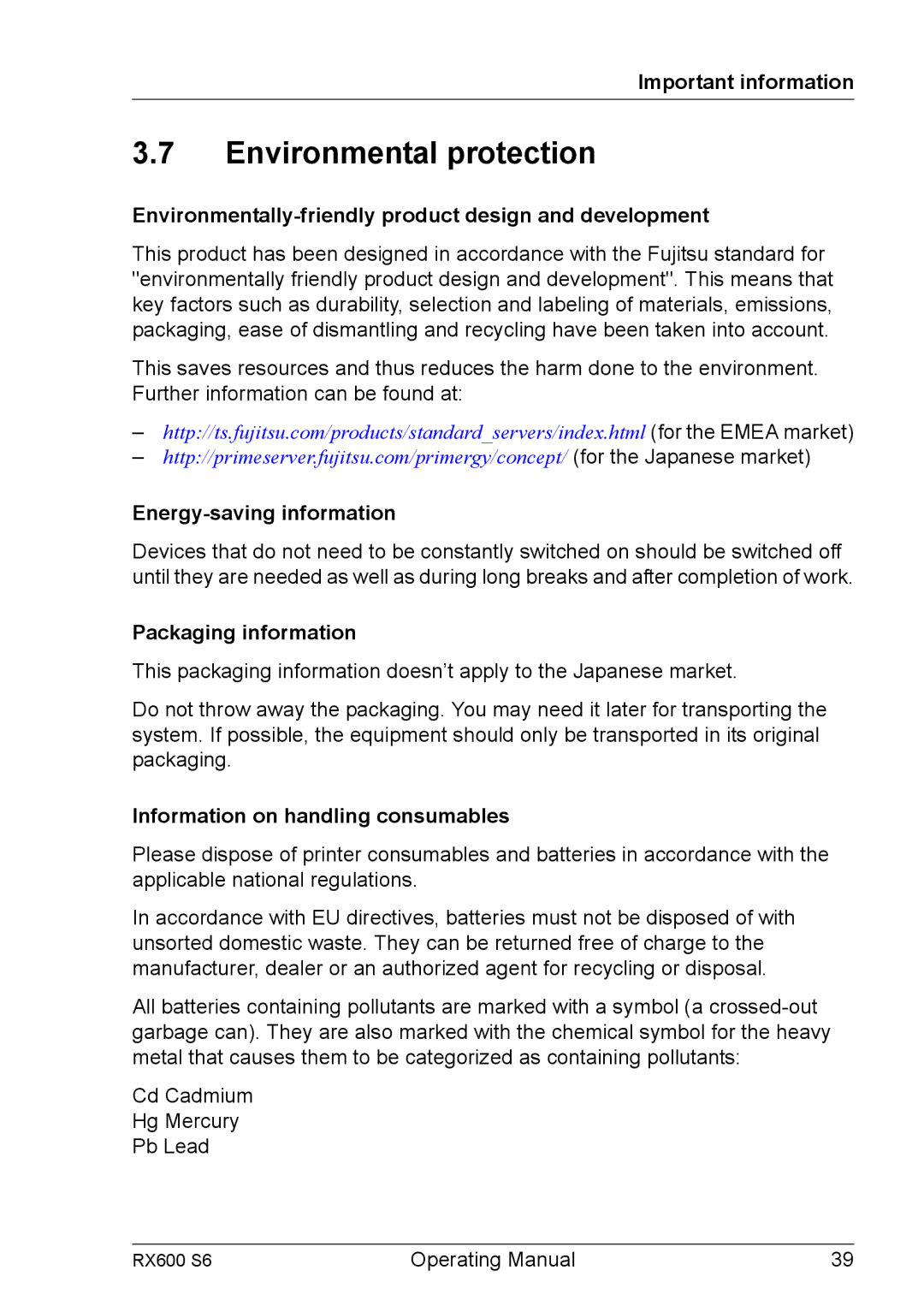 Fujitsu RX600 S6 Environmental protection, Environmentally-friendly product design and development, Packaging information 