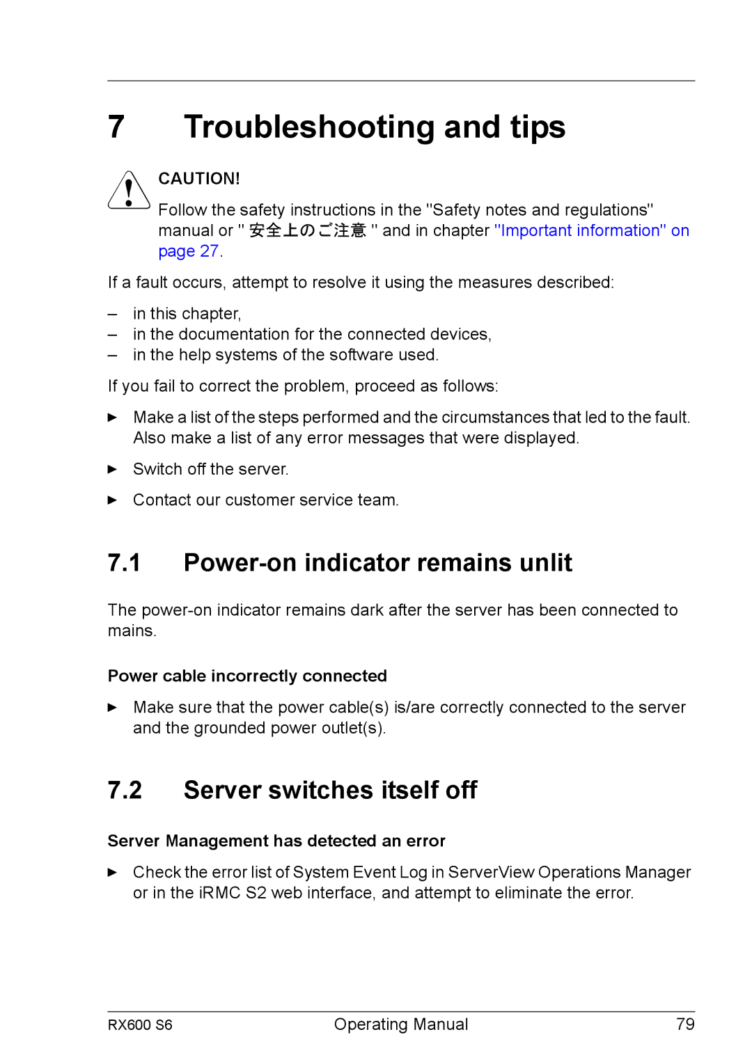 Fujitsu RX600 S6 manual Power-on indicator remains unlit, Server switches itself off, Power cable incorrectly connected 