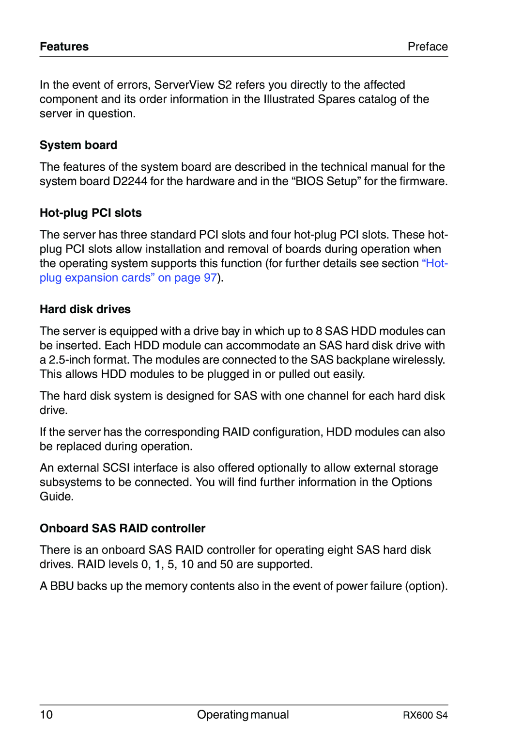 Fujitsu RX600 manual Features Preface, System board, Hot-plug PCI slots, Hard disk drives, Onboard SAS RAID controller 