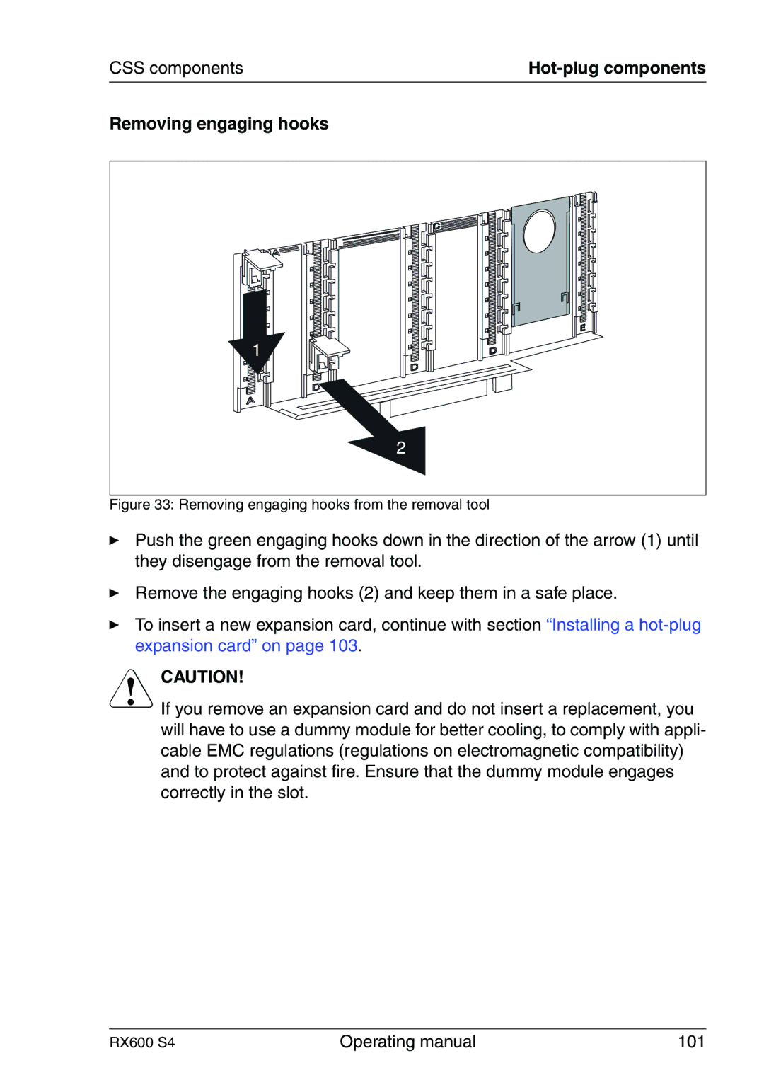 Fujitsu RX600 manual Removing engaging hooks from the removal tool 