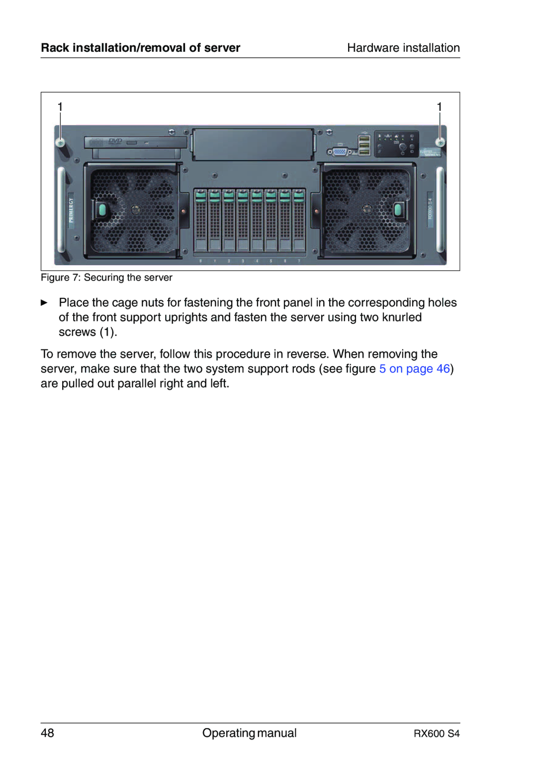 Fujitsu RX600 manual Rack installation/removal of serverHardware installation, Securing the server 