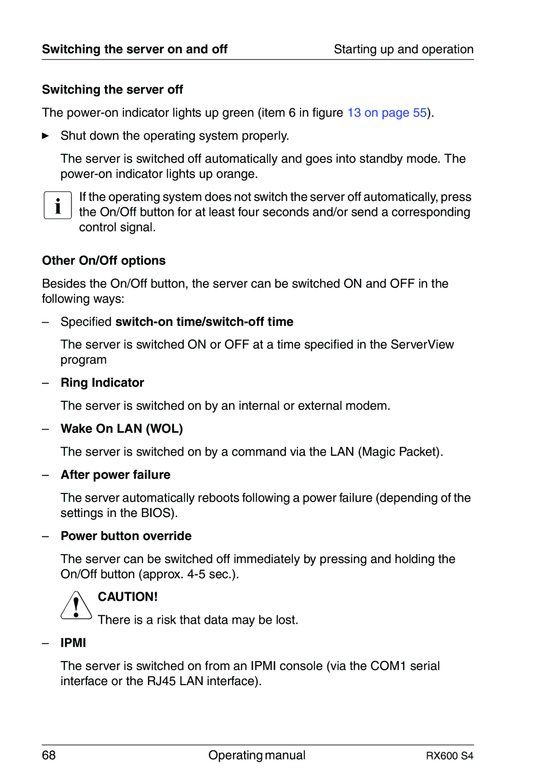 Fujitsu RX600 manual Switching the server on and off, Switching the server off, Other On/Off options, Ring Indicator 