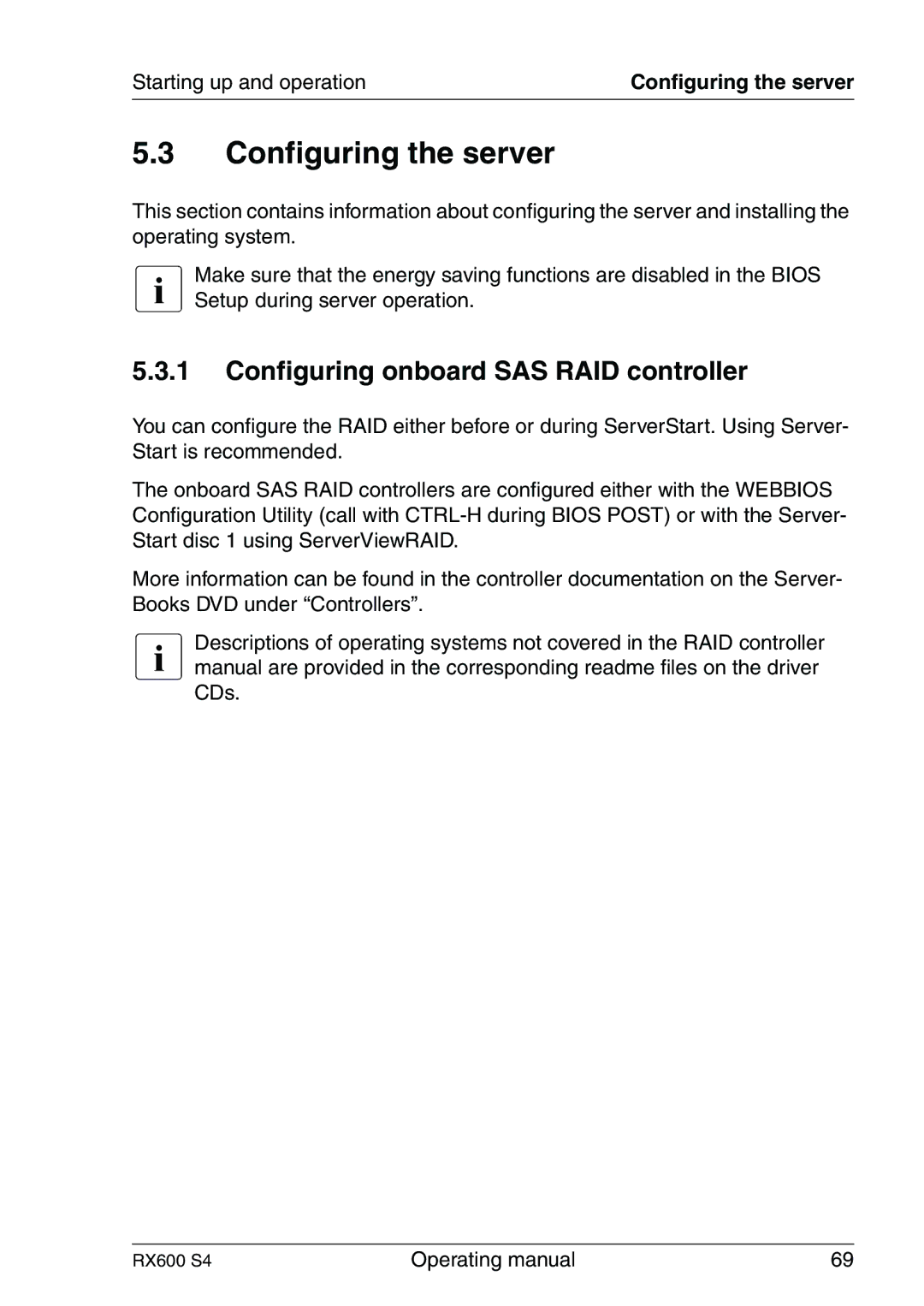 Fujitsu RX600 manual Configuring the server, Configuring onboard SAS RAID controller 