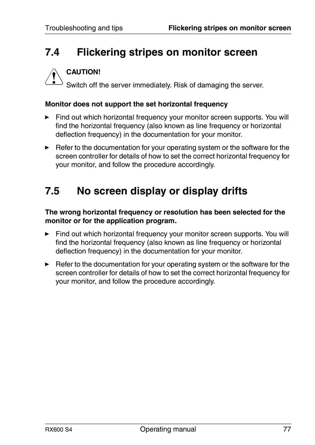 Fujitsu RX600 manual Flickering stripes on monitor screen, No screen display or display drifts, Troubleshooting and tips 