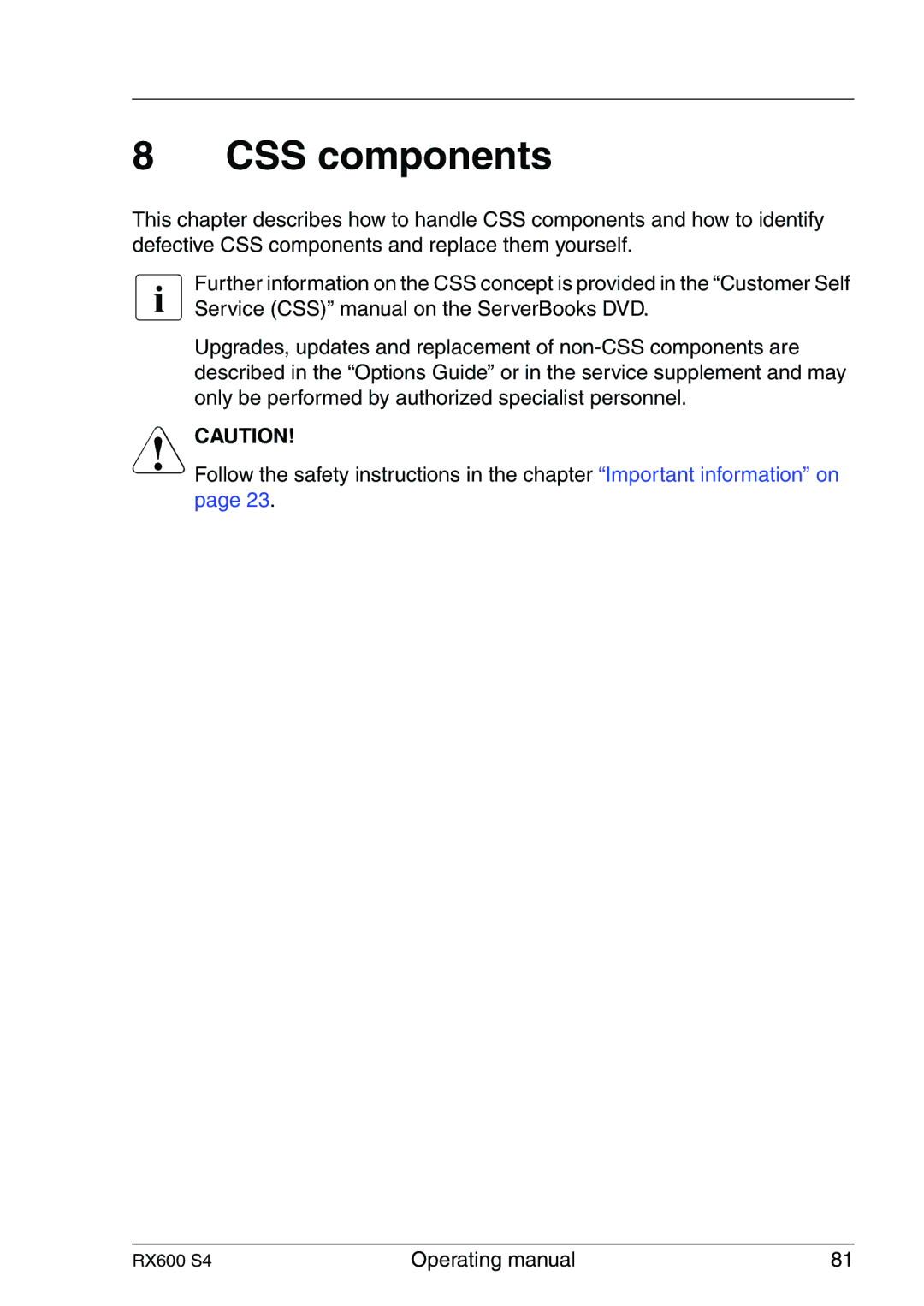 Fujitsu RX600 manual CSS components 