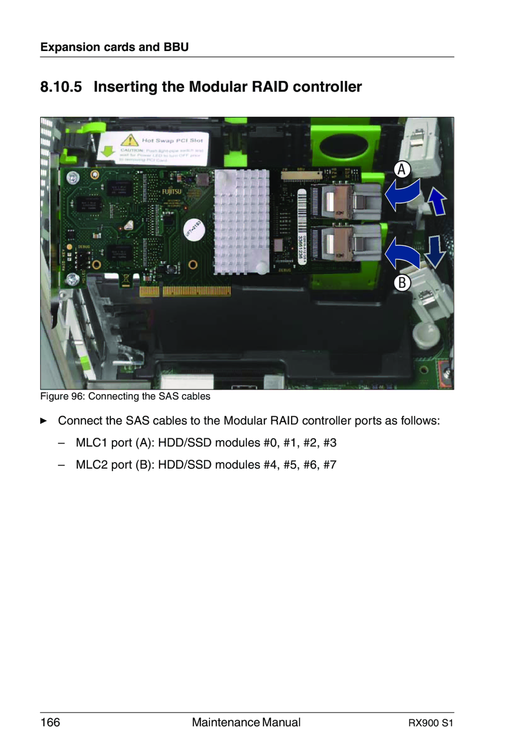 Fujitsu RX900 S1 manual Inserting the Modular RAID controller, Connecting the SAS cables 