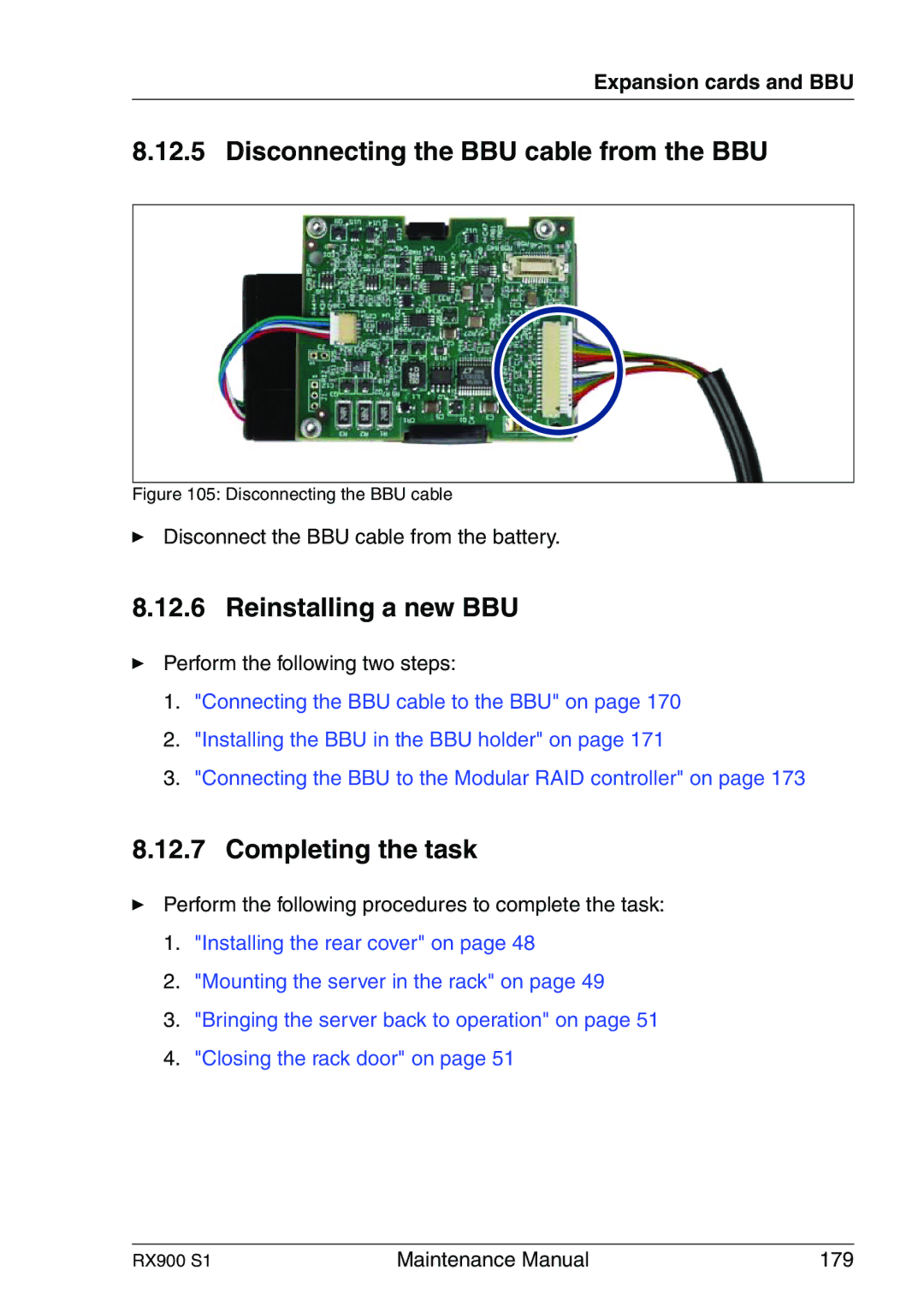 Fujitsu RX900 S1 manual Disconnecting the BBU cable from the BBU, Reinstalling a new BBU 