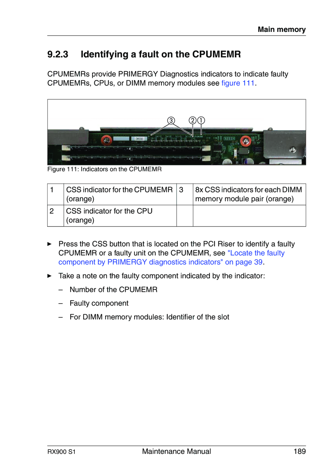 Fujitsu RX900 S1 manual Identifying a fault on the Cpumemr, Indicators on the Cpumemr 