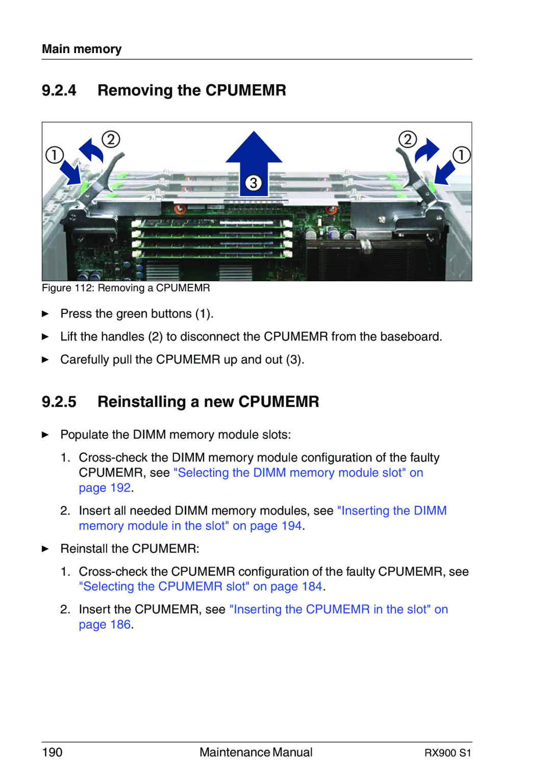 Fujitsu RX900 S1 manual Removing the Cpumemr, Reinstalling a new Cpumemr 