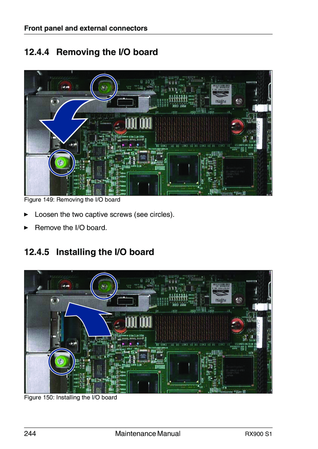 Fujitsu RX900 S1 manual Removing the I/O board, Installing the I/O board 