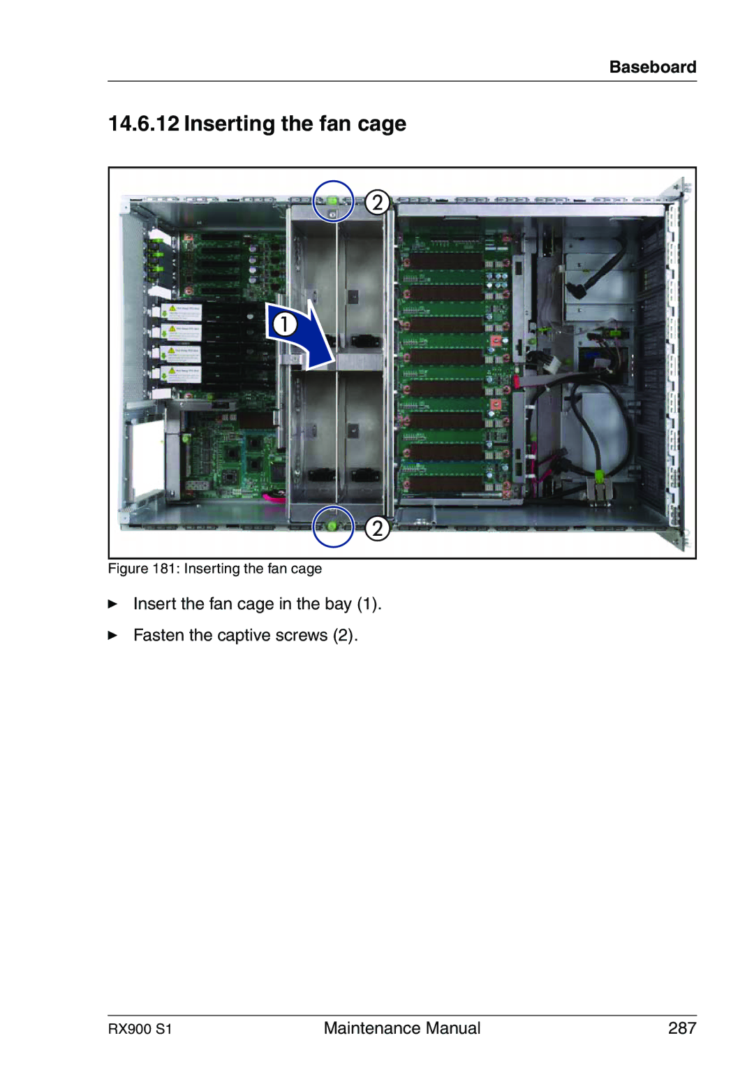 Fujitsu RX900 S1 manual Insert the fan cage in the bay Fasten the captive screws 