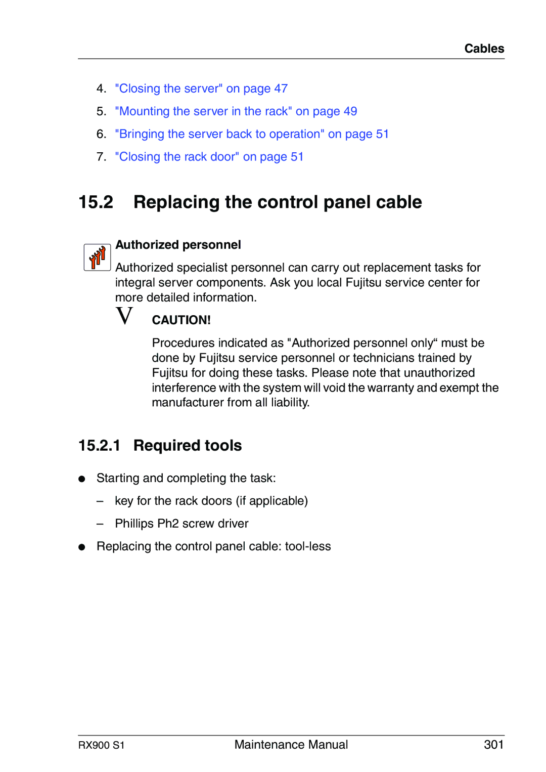 Fujitsu RX900 S1 manual Replacing the control panel cable, Authorized personnel 