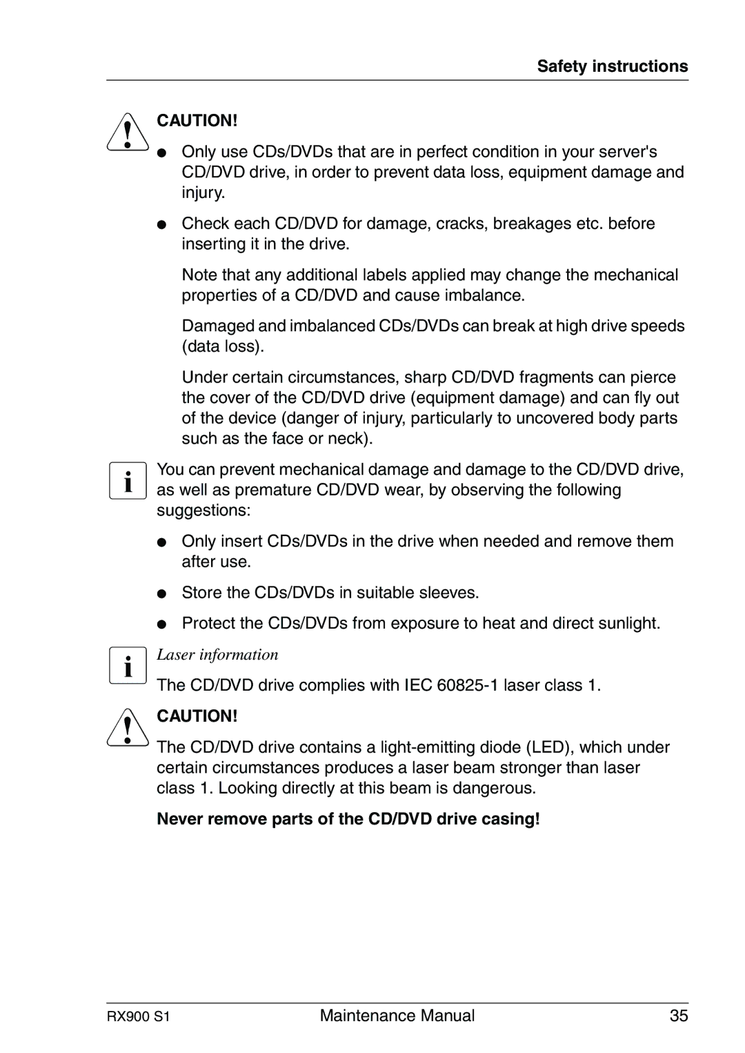 Fujitsu RX900 S1 manual Never remove parts of the CD/DVD drive casing 