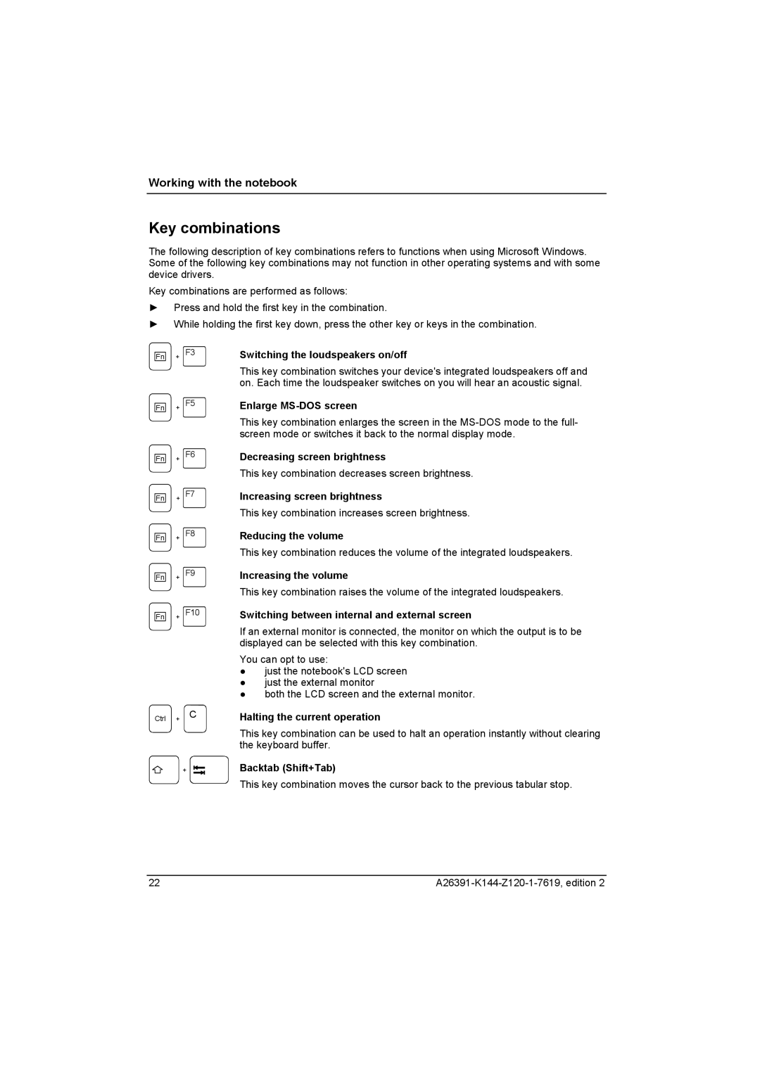 Fujitsu S SERIES manual Key combinations, Decreasing screen brightness, Increasing screen brightness, Backtab Shift+Tab 