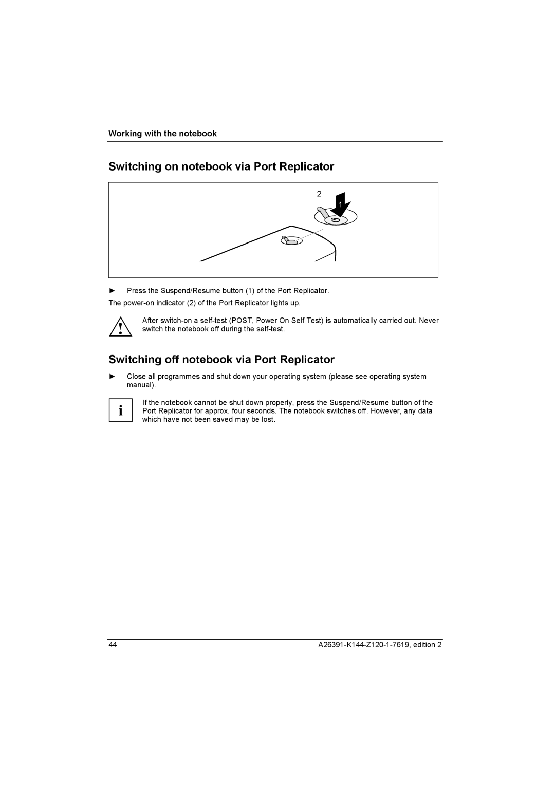 Fujitsu S SERIES manual Switching on notebook via Port Replicator, Switching off notebook via Port Replicator 