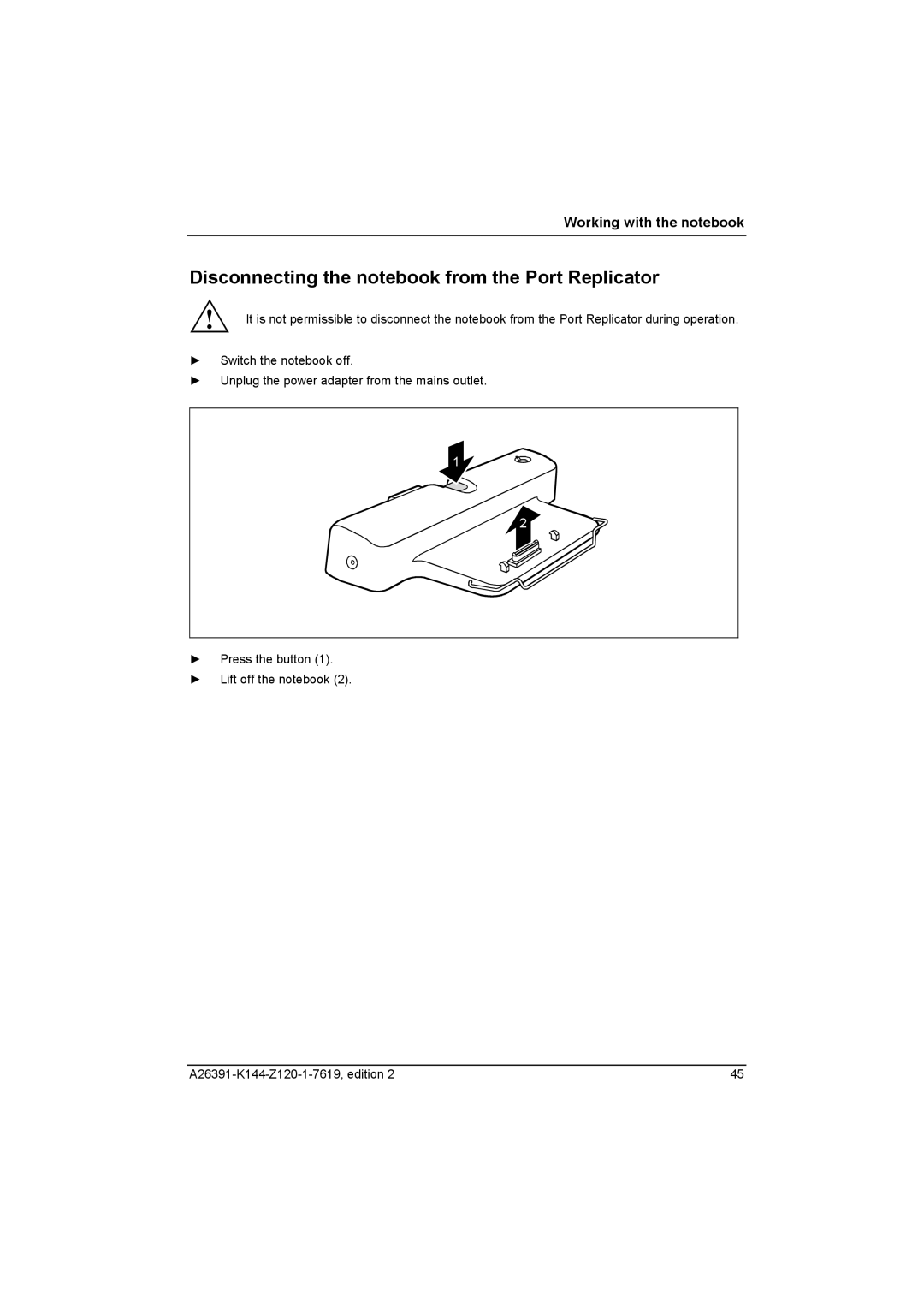 Fujitsu S SERIES manual Disconnecting the notebook from the Port Replicator 