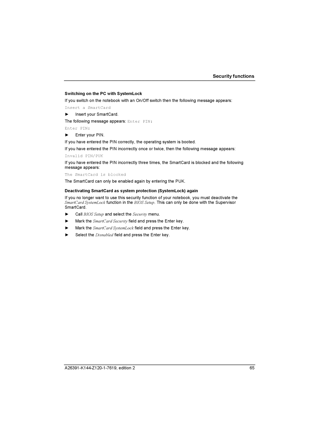 Fujitsu S SERIES manual Switching on the PC with SystemLock, Deactivating SmartCard as system protection SystemLock again 