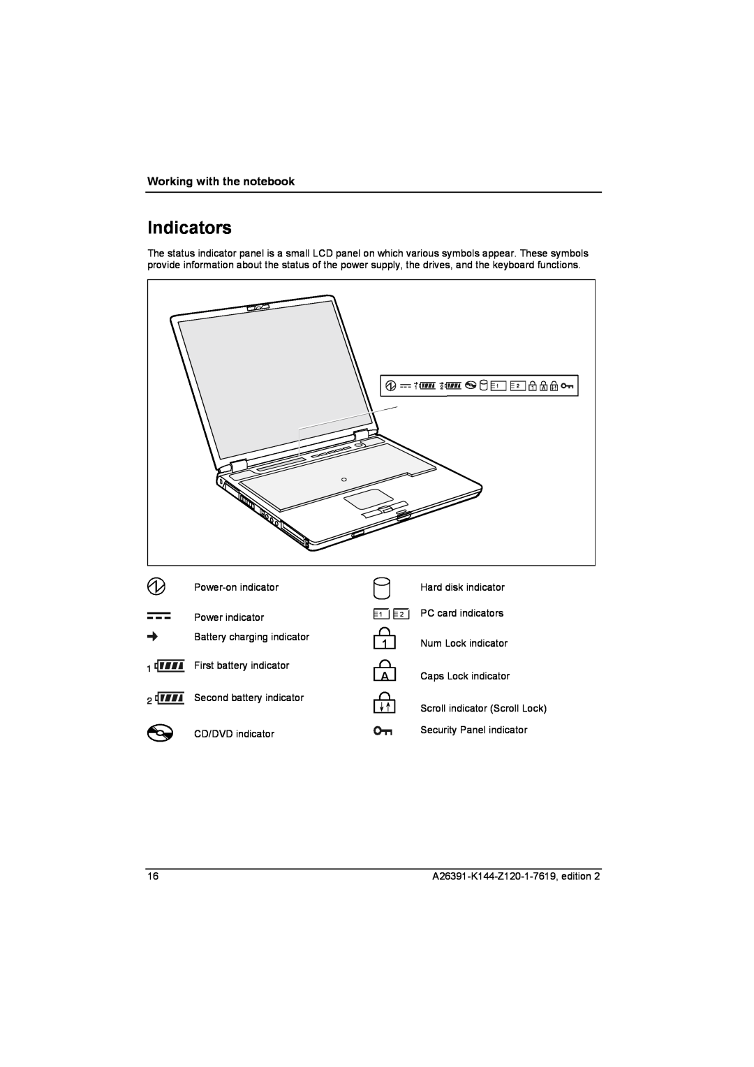 Fujitsu S SERIES manual Indicators, Working with the notebook 