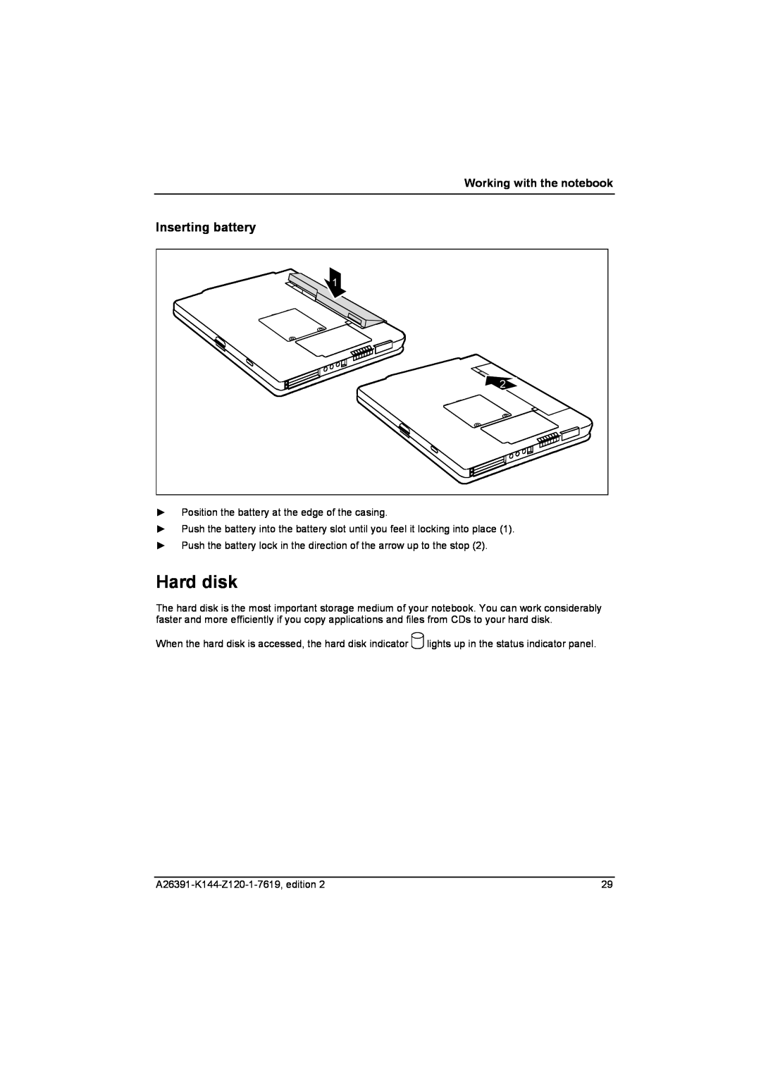 Fujitsu S SERIES manual Hard disk, Inserting battery, Working with the notebook 
