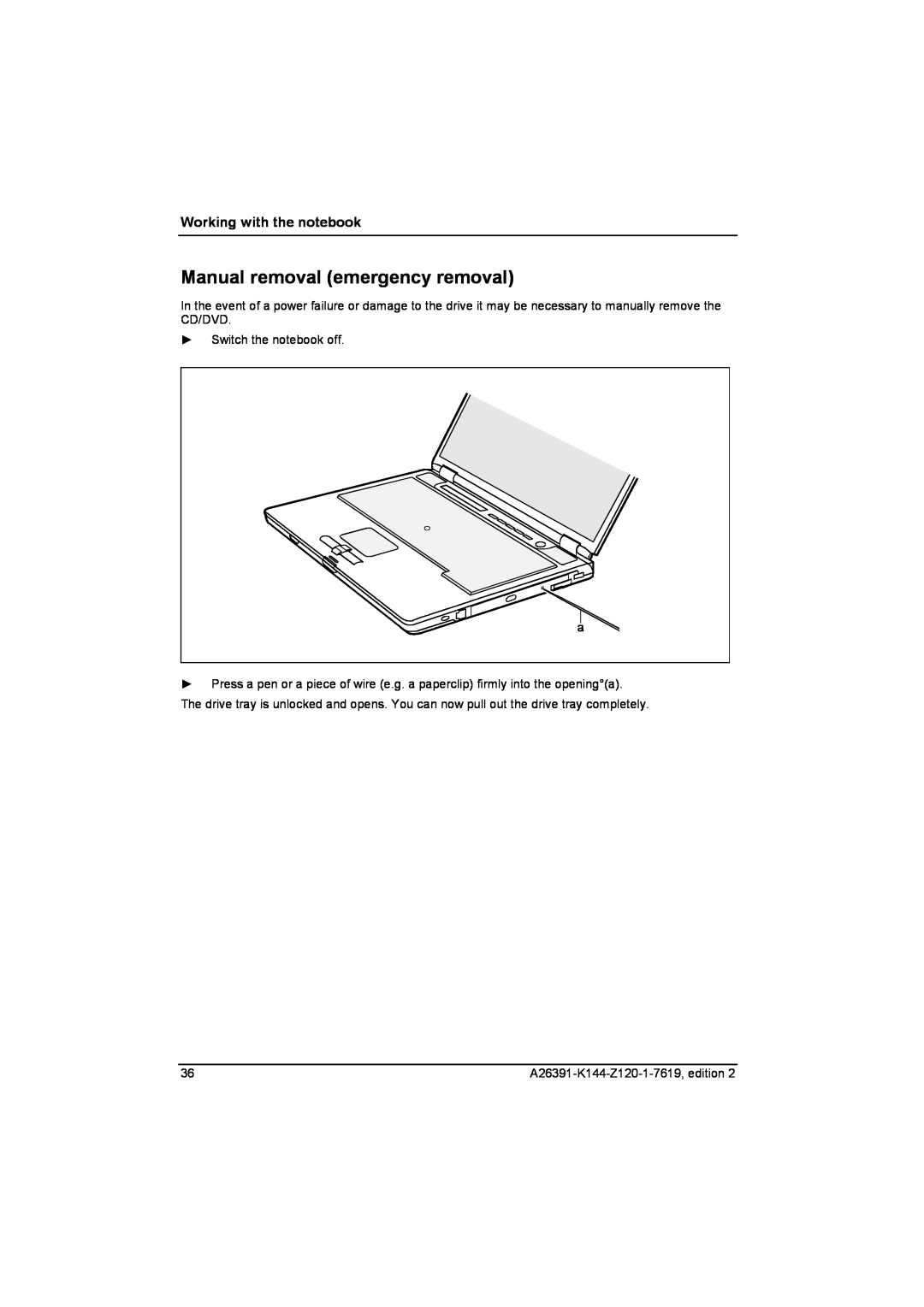 Fujitsu S SERIES manual Manual removal emergency removal, Working with the notebook, A26391-K144-Z120-1-7619, edition 