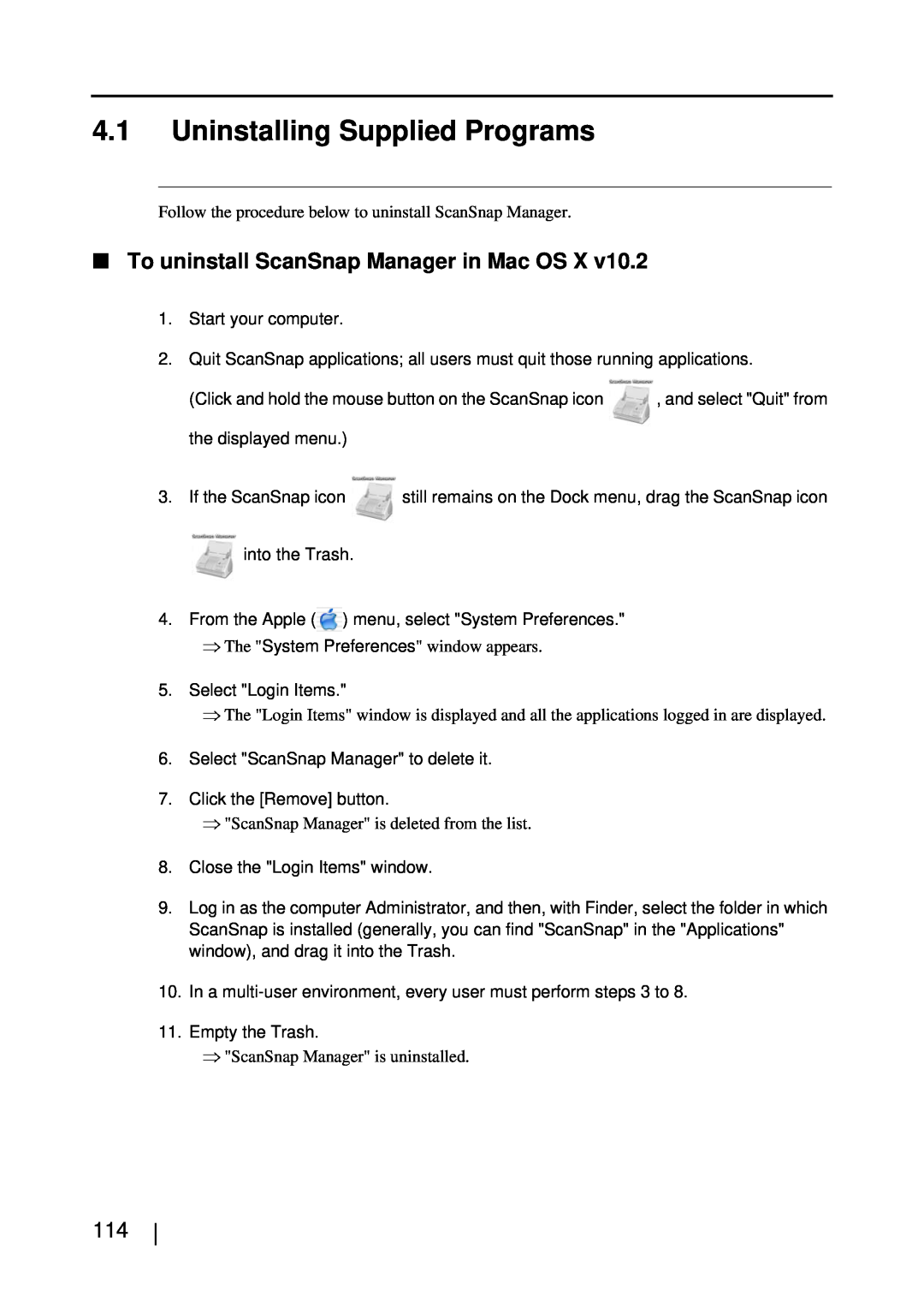 Fujitsu S510M manual Uninstalling Supplied Programs, To uninstall ScanSnap Manager in Mac OS X 