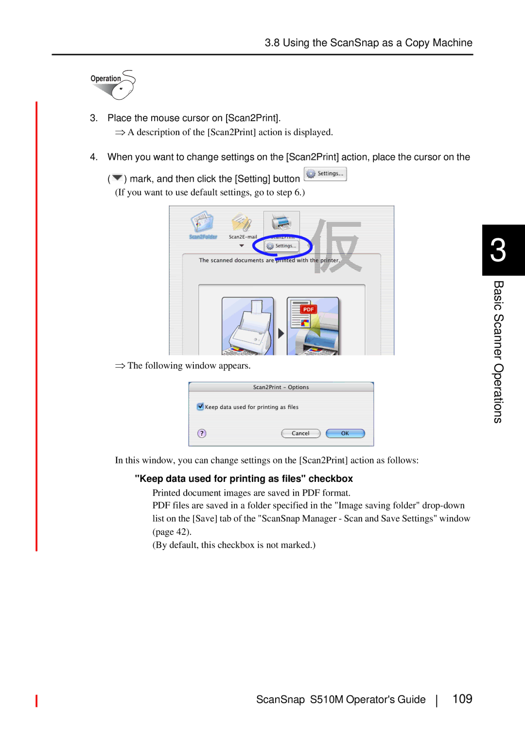 Fujitsu S510M manual 109, Using the ScanSnap as a Copy Machine, Place the mouse cursor on Scan2Print 