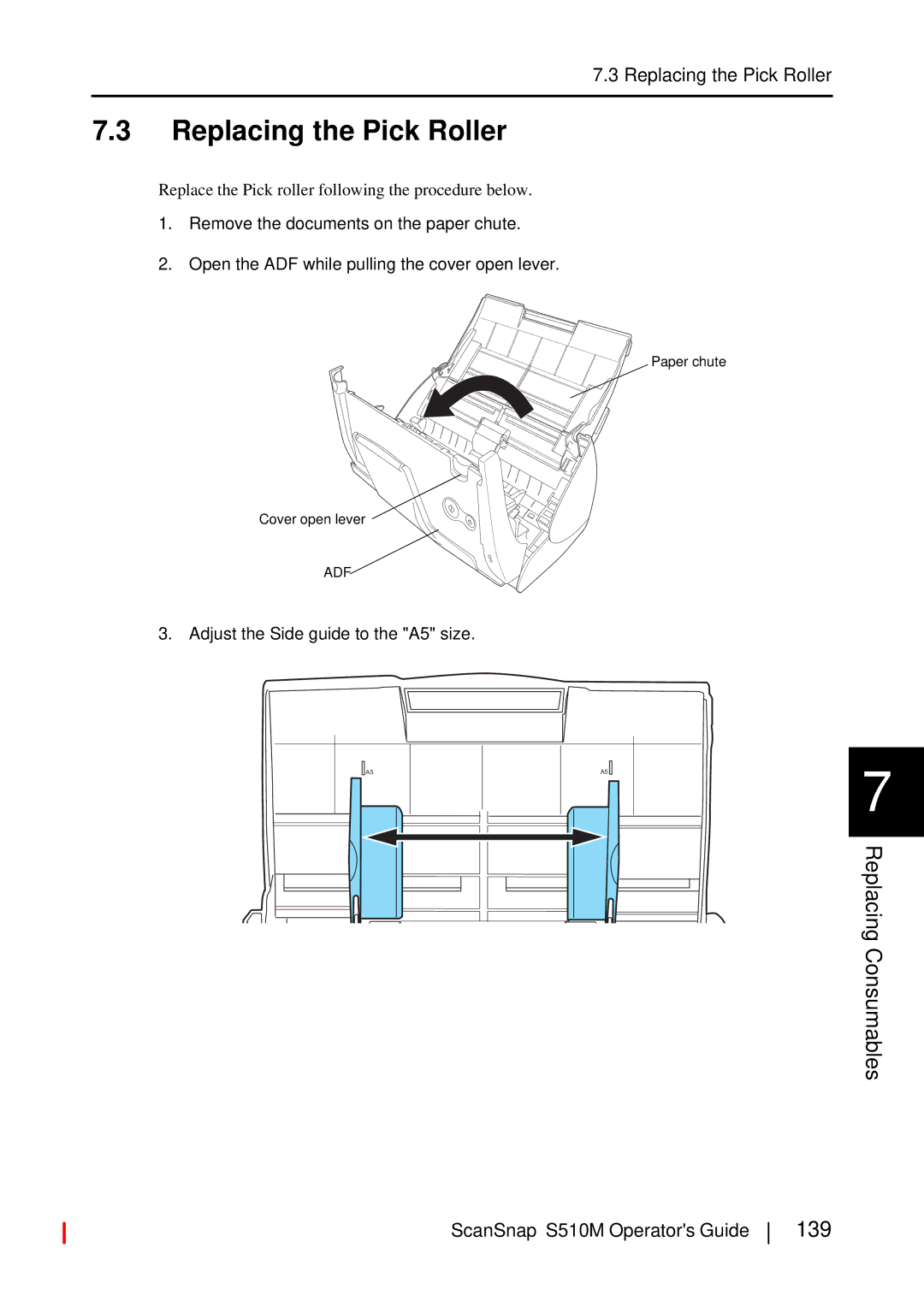Fujitsu S510M manual Replacing the Pick Roller, 139, Adjust the Side guide to the A5 size 