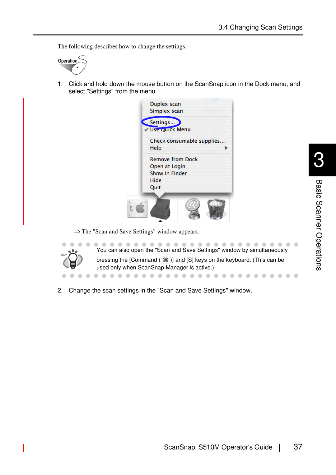 Fujitsu S510M manual Changing Scan Settings, ⇒ The Scan and Save Settings window appears 