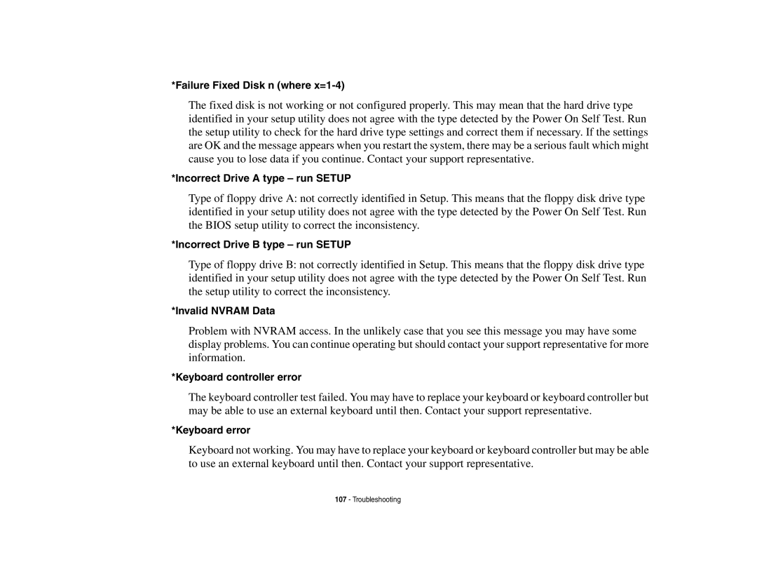 Fujitsu S6510 manual Failure Fixed Disk n where x=1-4, Incorrect Drive a type run Setup, Incorrect Drive B type run Setup 