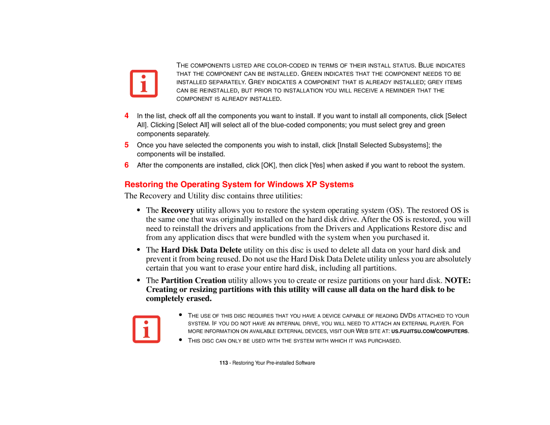 Fujitsu S6510 manual Restoring the Operating System for Windows XP Systems 