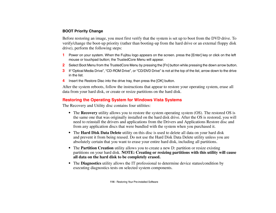 Fujitsu S6510 manual Restoring the Operating System for Windows Vista Systems, Boot Priority Change 