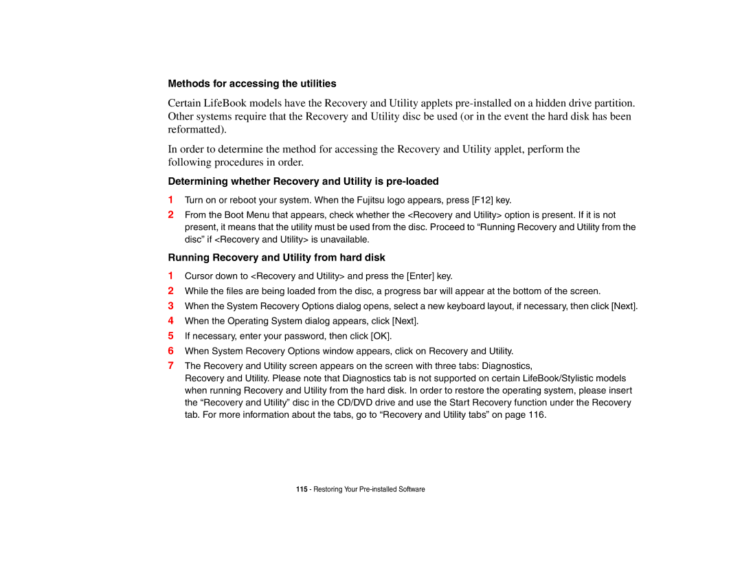 Fujitsu S6510 manual Methods for accessing the utilities, Determining whether Recovery and Utility is pre-loaded 