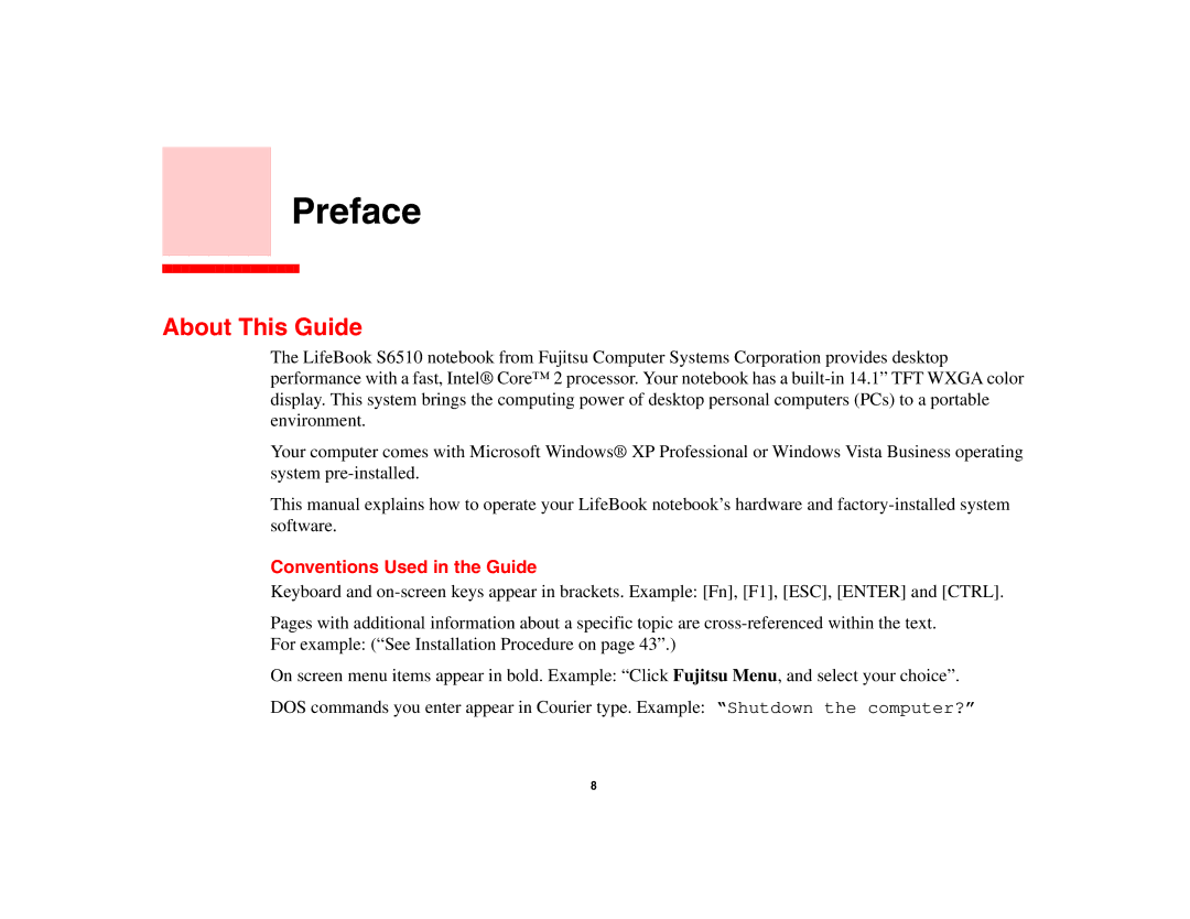 Fujitsu S6510 manual About This Guide, Conventions Used in the Guide 