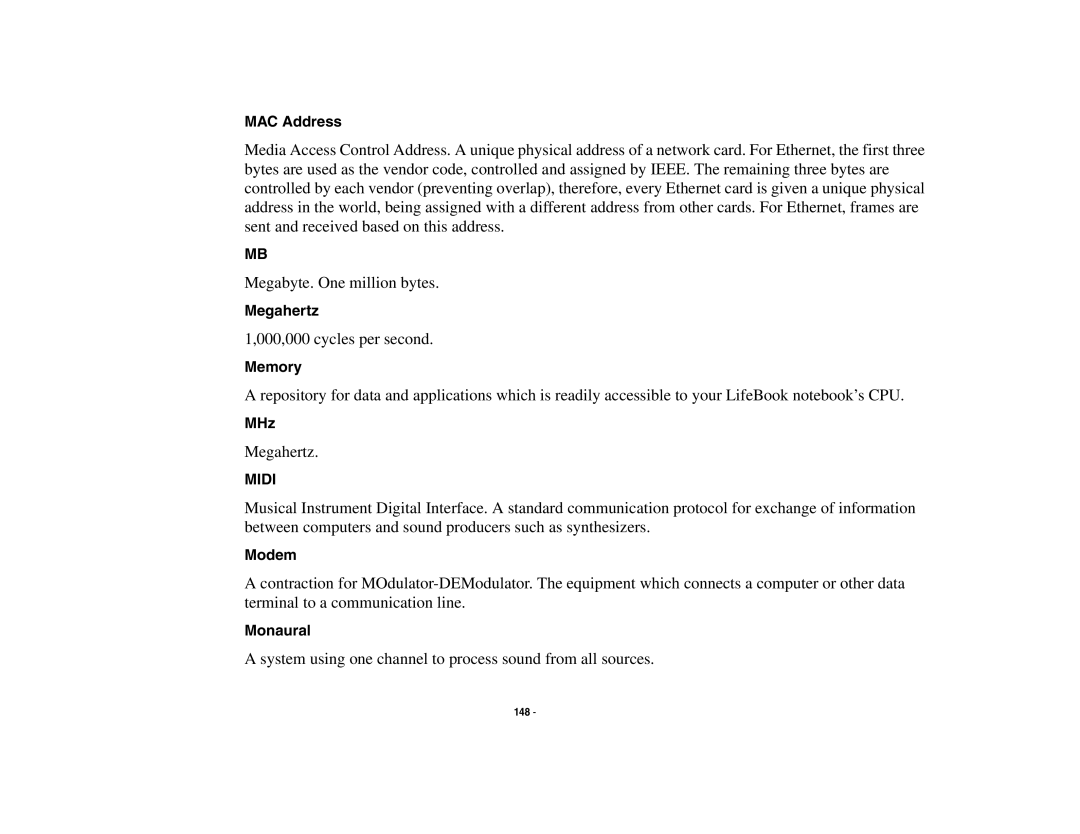 Fujitsu S6510 manual MAC Address, Megahertz, Memory, MHz, Modem, Monaural 