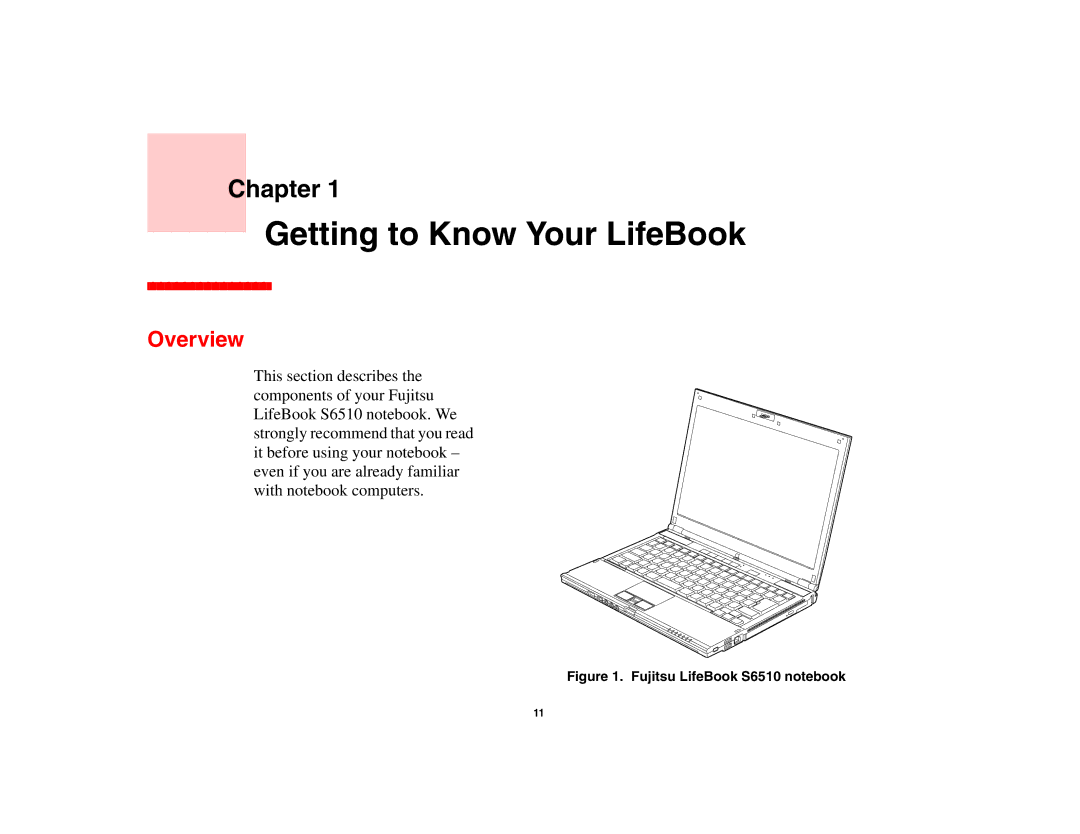 Fujitsu S6510 manual Getting to Know Your LifeBook, Overview 