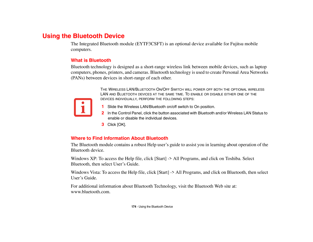 Fujitsu S6510 manual Using the Bluetooth Device, What is Bluetooth, Where to Find Information About Bluetooth 