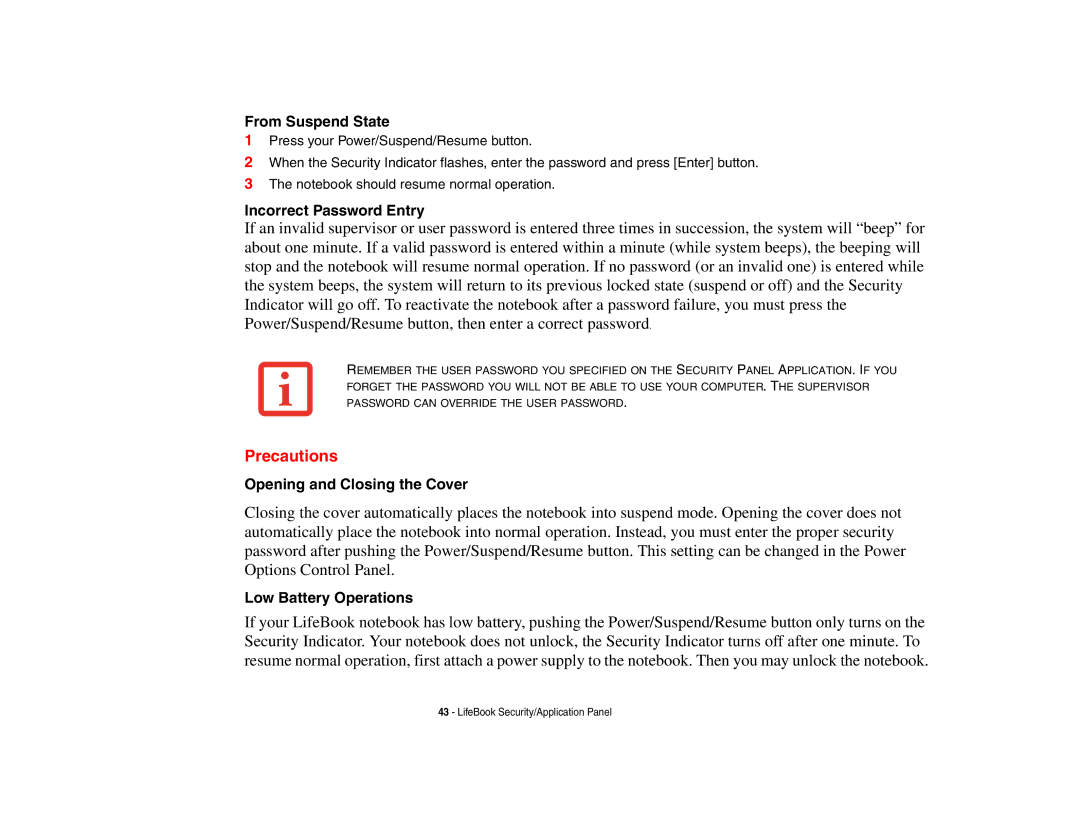 Fujitsu S6510 manual Precautions, From Suspend State, Incorrect Password Entry, Opening and Closing the Cover 