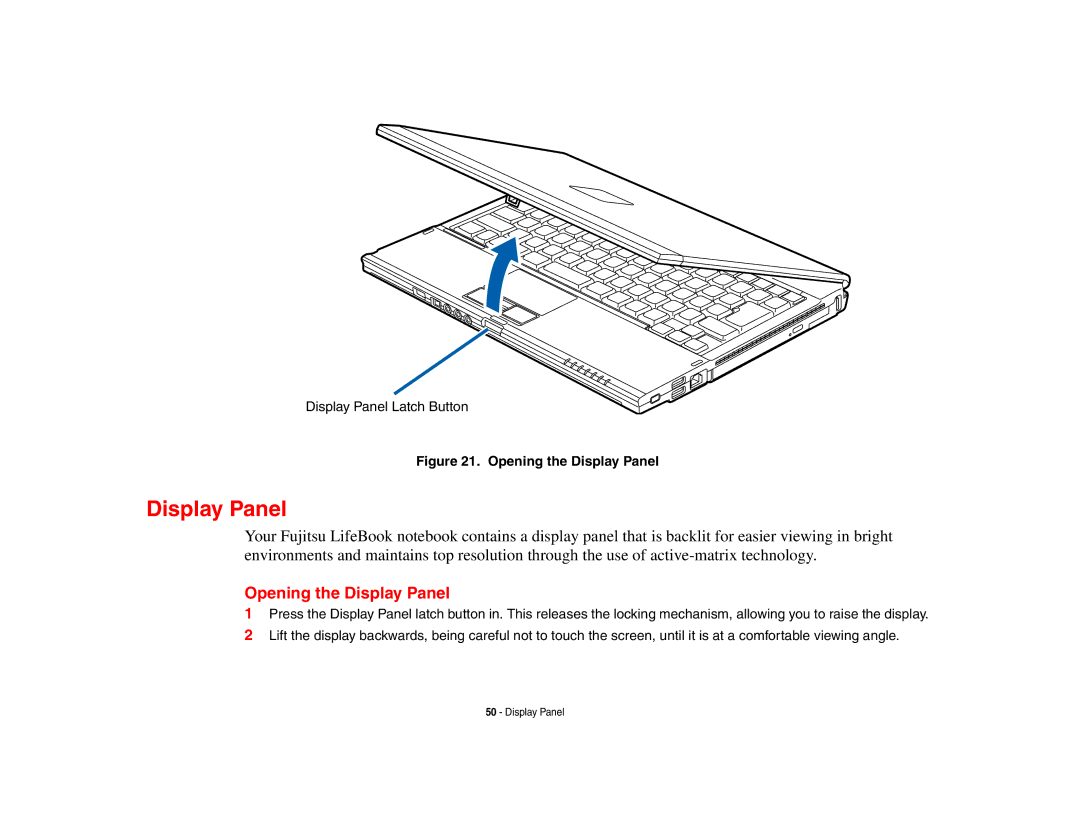 Fujitsu S6510 manual Opening the Display Panel 