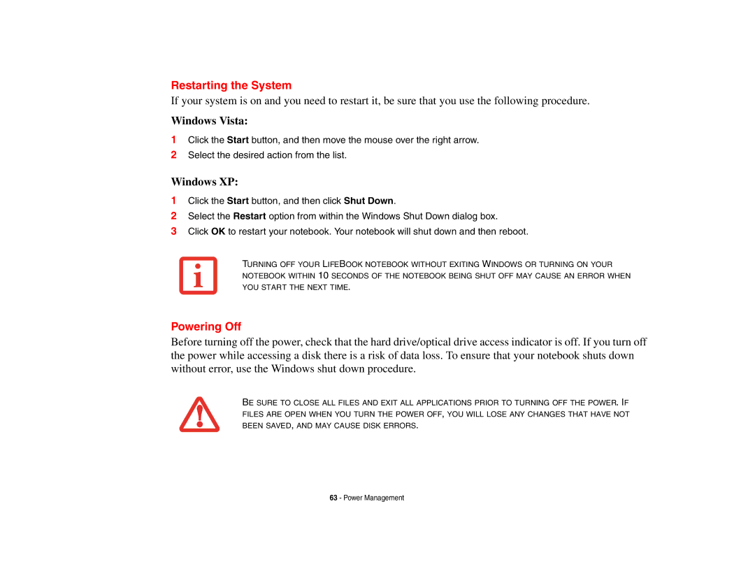 Fujitsu S6510 manual Restarting the System, Powering Off 