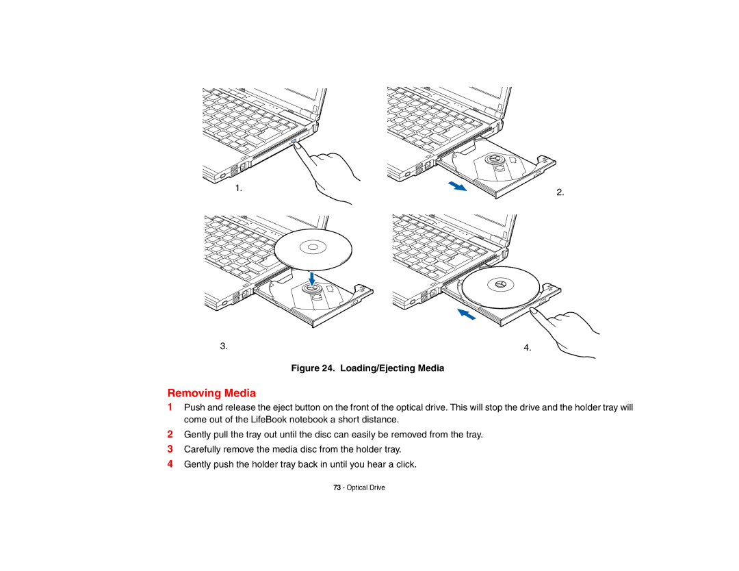 Fujitsu S6510 manual Removing Media, Loading/Ejecting Media 