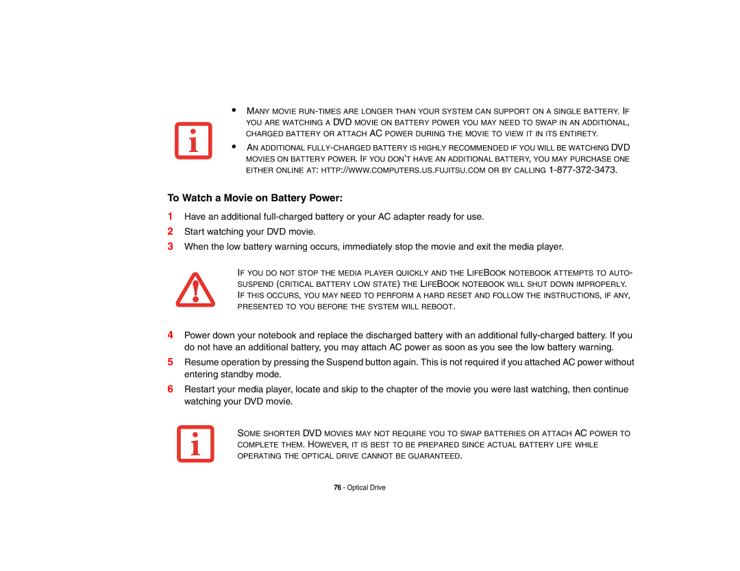 Fujitsu S6510 manual To Watch a Movie on Battery Power 